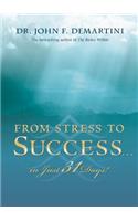 From Stress to Success...in Just 31 Days!