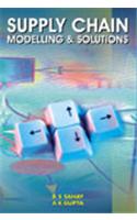 Supply Chain Modeling and Solutions