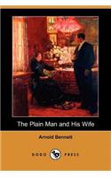 The Plain Man and His Wife (Dodo Press)