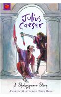 Julius Caesar: Shakespeare Stories for Children