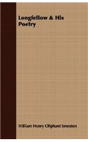 Longfellow & His Poetry
