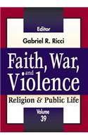 Faith, War, and Violence