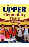 The Upper Elementary Years