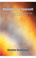 Knowing for Yourself: Genesis 1 and Science on the History of the Earth(English)