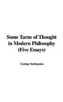 Some Turns of Thought in Modern Philosophy (Five Essays)