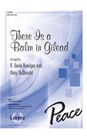 There Is a Balm in Gilead