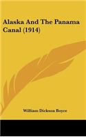 Alaska And The Panama Canal (1914)