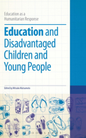 Education and Disadvantaged Children and Young People