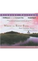 Where the River Runs