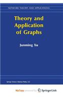 Theory and Application of Graphs