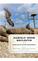 Harold Innis Reflects