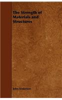The Strength of Materials and Structures