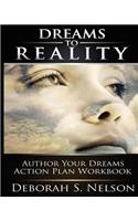 Dreams to Reality