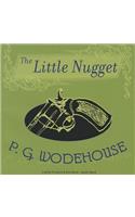 The Little Nugget Lib/E