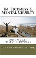 In Sickness & Mental Cruelty