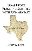 Texas Estate Planning Statutes With Commentary