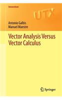 Vector Analysis Versus Vector Calculus