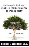 Six Successful Black Men: Habits from Poverty to Prosperity