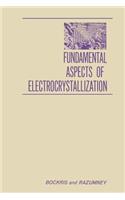Fundamental Aspects of Electrocrystallization