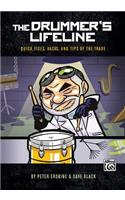 The Drummer's Lifeline