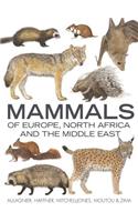 Mammals of Europe, North Africa and the Middle East