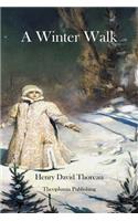 A Winter Walk: (English)