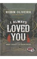 I Always Loved You