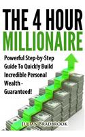 4 Hour Millionaire
