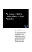 Introduction to the Fundamentals of Acoustics