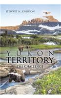 Yukon Territory: The Challenge(English)