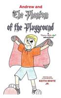 Andrew and The Phantom of the Playground: A Color-With-Me Adventure(English)