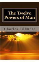 The Twelve Powers of Man