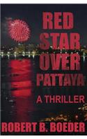 Red Star Over Pattaya