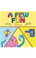 Few Fun Stories