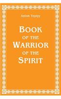 Book of the Warrior of the Spirit