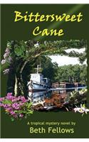 Bittersweet Cane