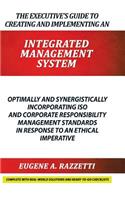 Executive's Guide to Creating and Implementing an INTEGRATED MANAGEMENT SYSTEM
