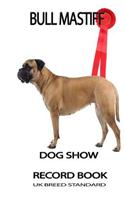 Dog Show Record Book - UK Edition