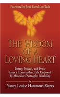 The Wisdom of a Loving Heart