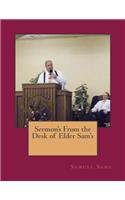 Sermon's From the Desk of Elder Sam's