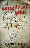 An Implausibility of Gnus: (English)
