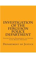Investigation of the Ferguson Police Department