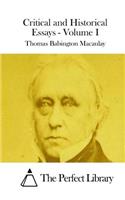 Critical and Historical Essays - Volume I