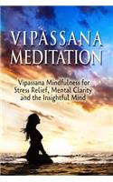 Vipassana Meditation