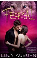Feral: A Suspenseful Paranormal Shifter Romance Novel(2 Wild Heart Chronicles)