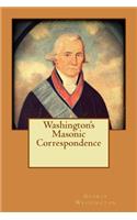 Washington's Masonic Correspondence