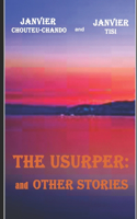 Usurper: and Other Stories