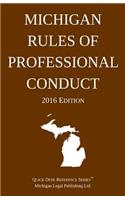 Michigan Rules of Professional Conduct; 2016 Edition