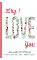Why I love you - Romantic gift journal for Valentines day / anniversary: Barcelover(English)
