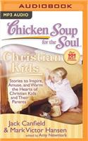 Chicken Soup for the Soul: Christian Kids